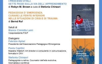 I PROCESSI VITALI di Robyn M. Brown e PEDAGOGIA D’ EMERGENZA di Bernd Ruf