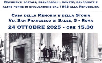 25 aprile 1945 e dintorni Documenti postali, francobolli, monete, banconote e altre forme di divulgazione dal 1943 alla Repubblica