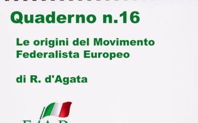 LE ORIGINI DEL MOVIMENTO FEDERALISTA EUROPEO (1941-1946)