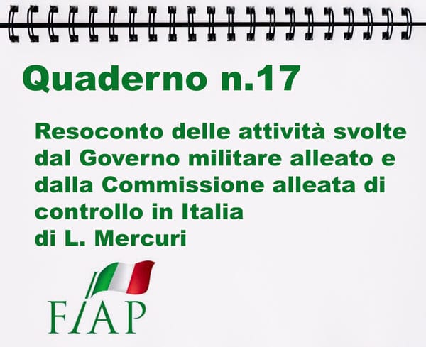 RESOCONTO delle attività svolte dal GOVERNO MILITARE ALLEATO e dalla COMMISSIONE ALLEATA DI CONTROLLO IN ITALIA