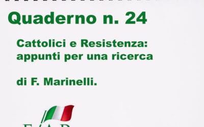 CATTOLICI E RESISTENZA: APPUNTI PER UNA RICERCA