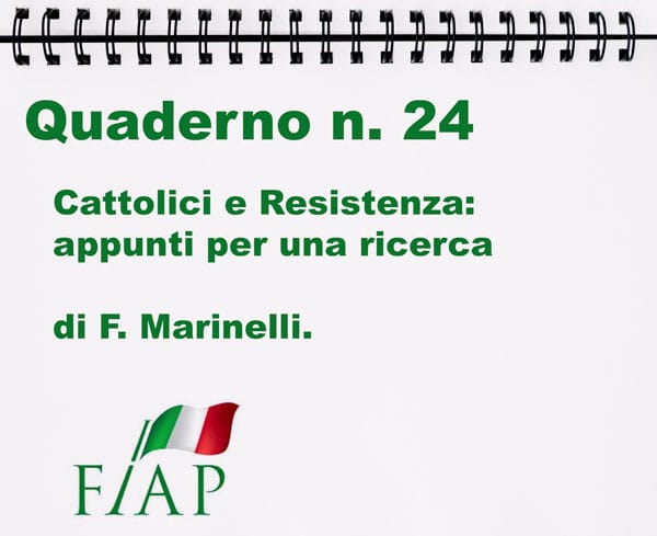 CATTOLICI E RESISTENZA: APPUNTI PER UNA RICERCA