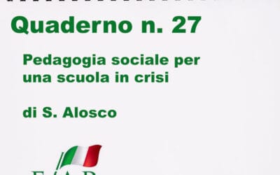 PEDAGOGIA SOCIALE PER UNA SCUOLA IN CRISI