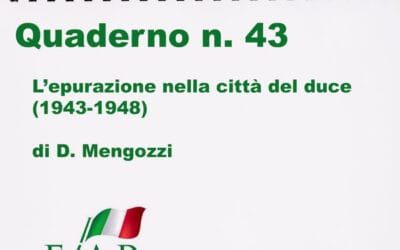 L’EPURAZIONE NELLA CITTÀ DEL «DUCE» (1943 – 1948)