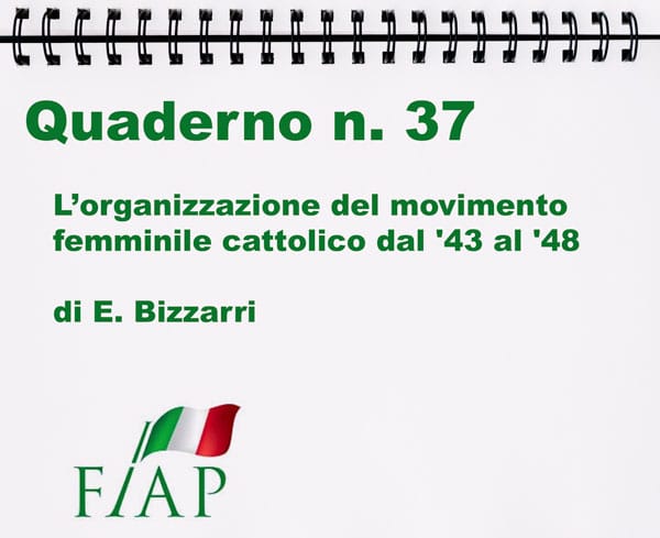 L’ORGANIZZAZIONE DEL MOVIMENTO FEMMINILE CATTOLICO DAL 1943 AL 1948