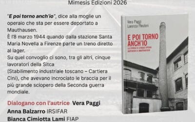 E POI TORNO ANCH’IO. La storia di cinque operai deportati a Mauthausen
